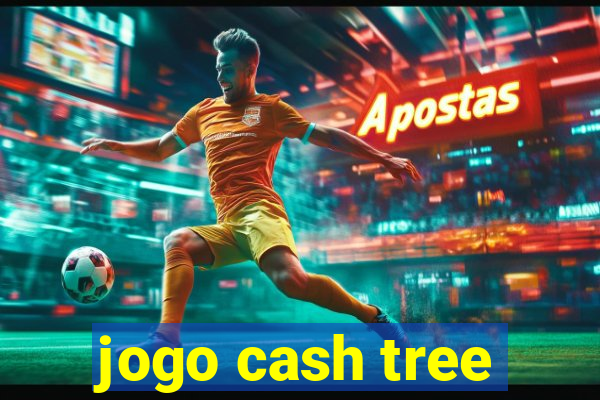 jogo cash tree